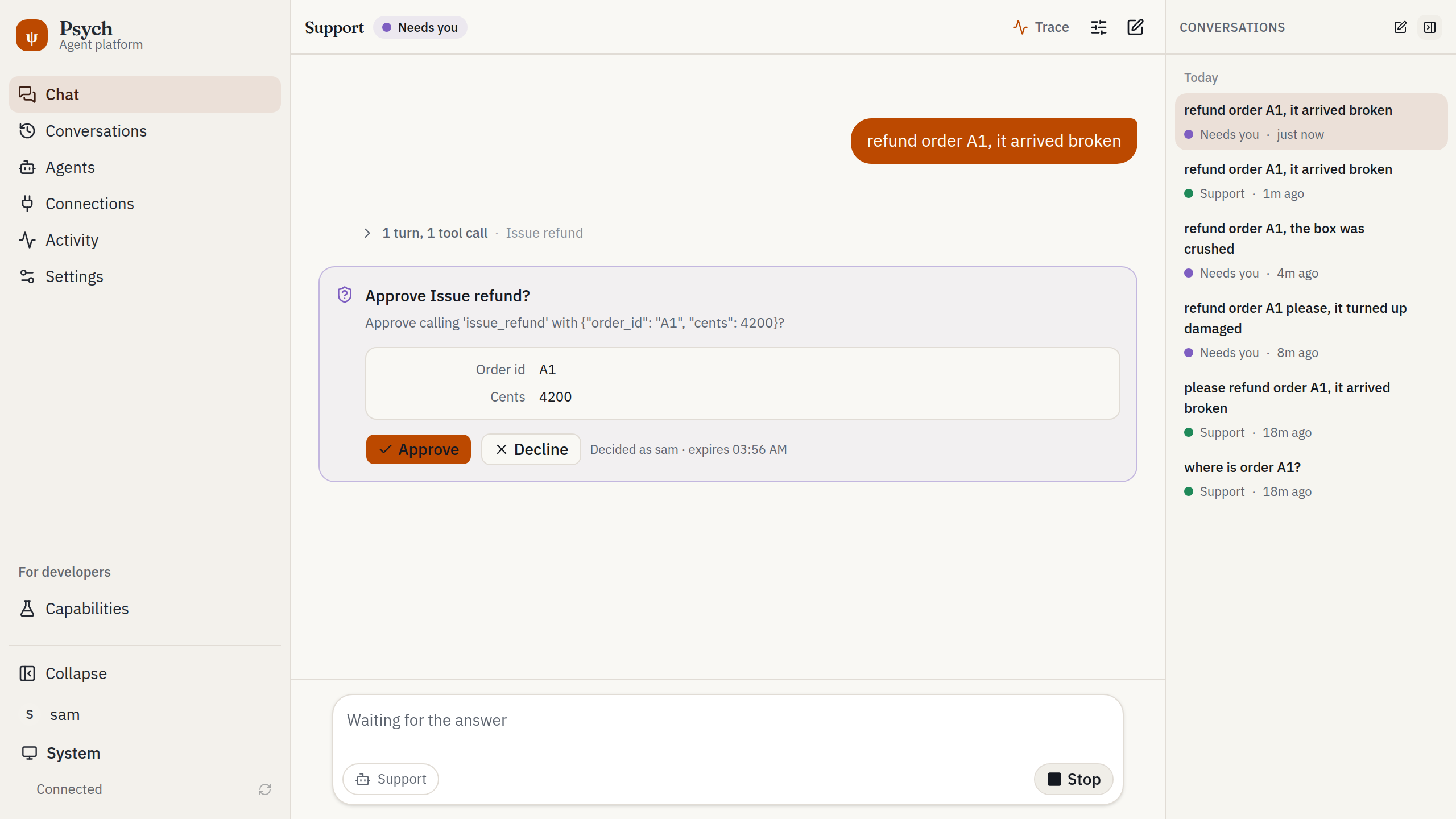 The console holding a refund for approval: the tool issue_refund, its arguments order_id A1 and cents 4200, and Approve and Decline buttons.